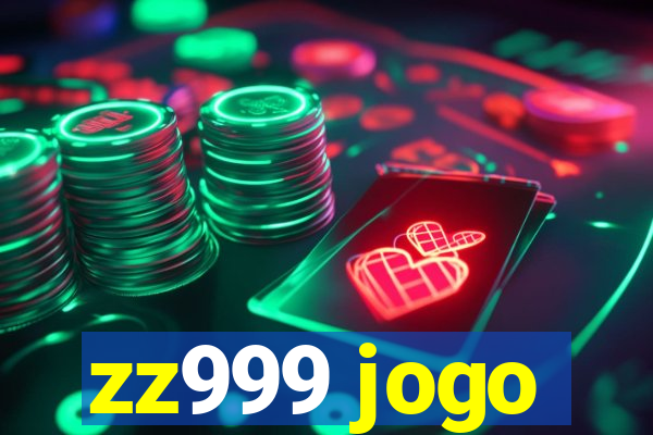 zz999 jogo