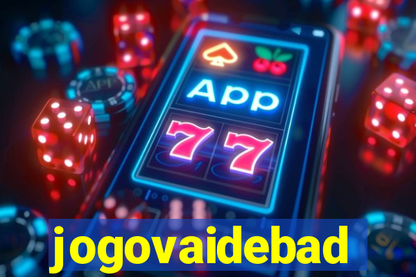 jogovaidebad