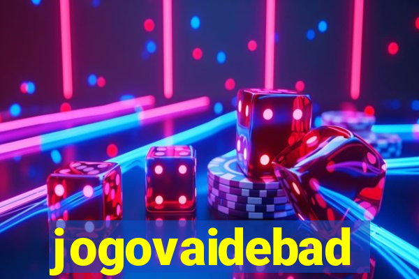 jogovaidebad