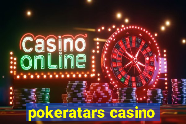 pokeratars casino