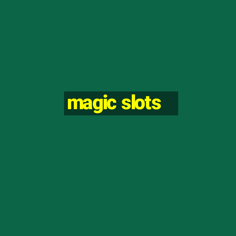 magic slots