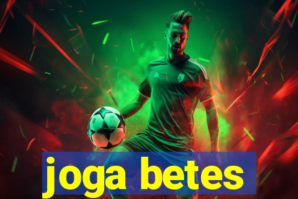 joga betes