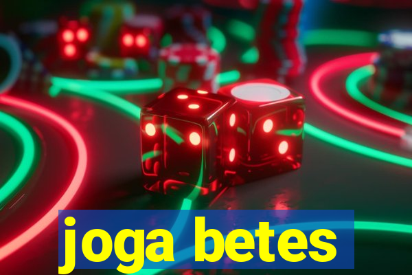 joga betes