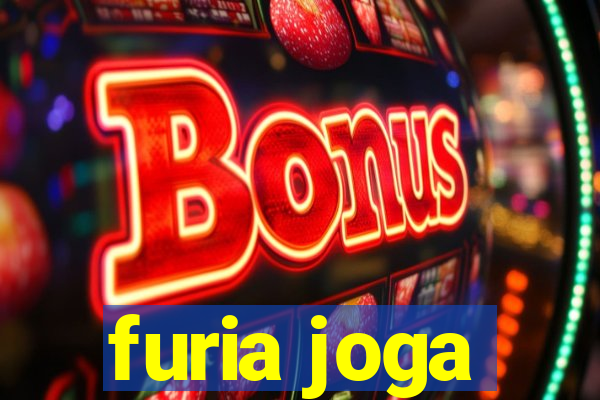 furia joga