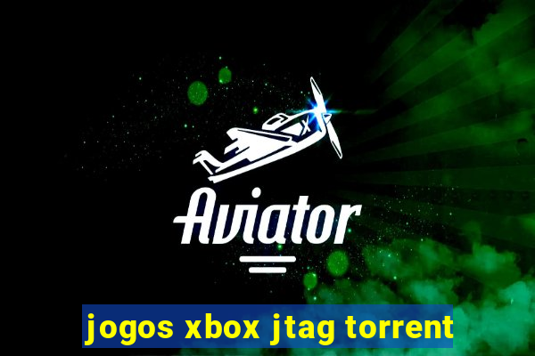 jogos xbox jtag torrent