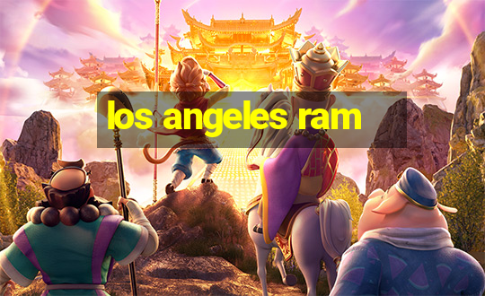 los angeles ram