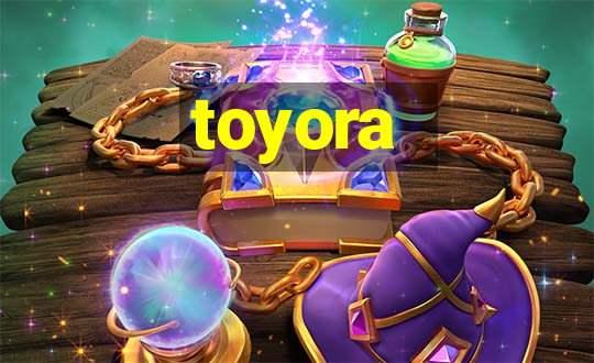 toyora