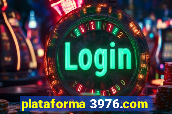 plataforma 3976.com