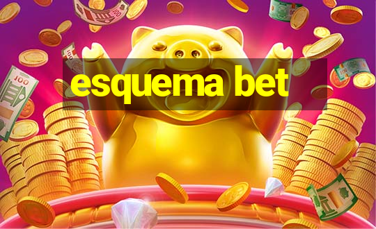 esquema bet