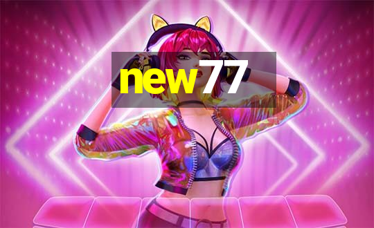 new77