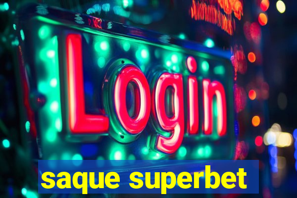 saque superbet