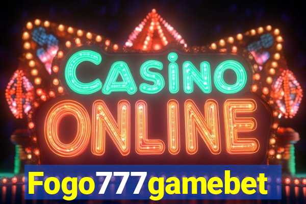 Fogo777gamebet