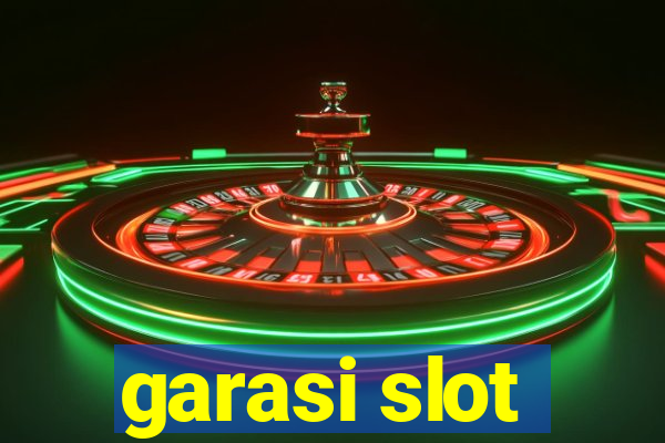 garasi slot