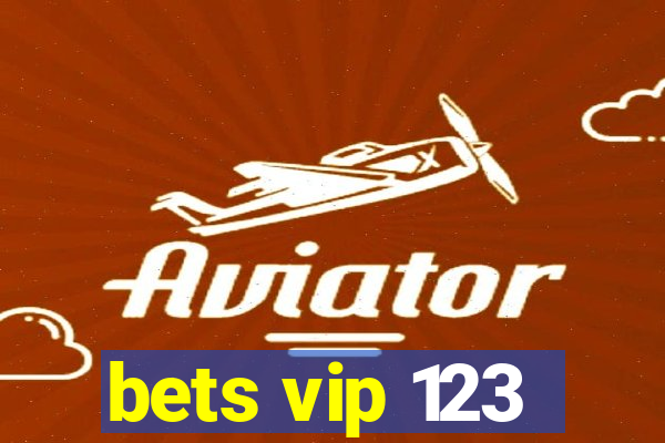 bets vip 123