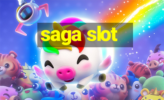 saga slot