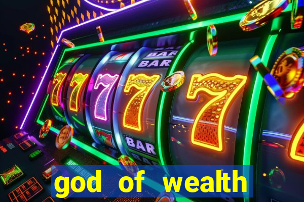 god of wealth mystery link