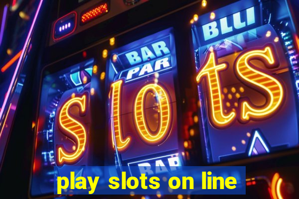 play slots on line