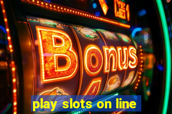 play slots on line