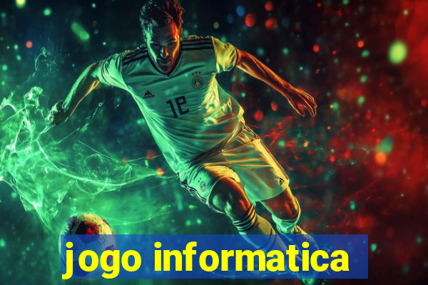 jogo informatica