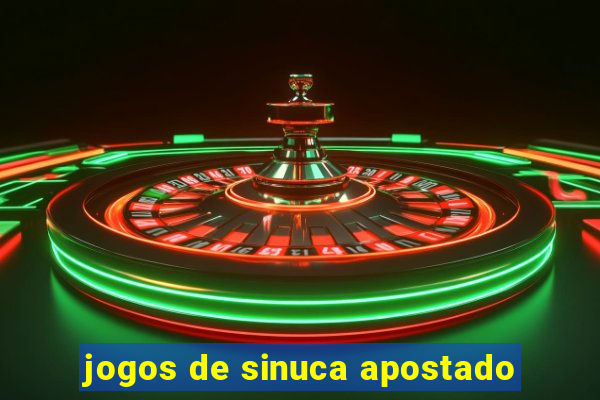 jogos de sinuca apostado