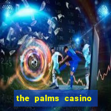 the palms casino las vegas