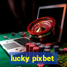 lucky pixbet