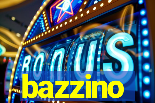 bazzino