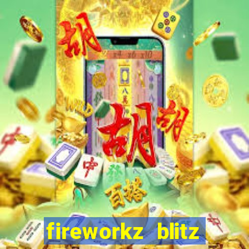 fireworkz blitz slot game