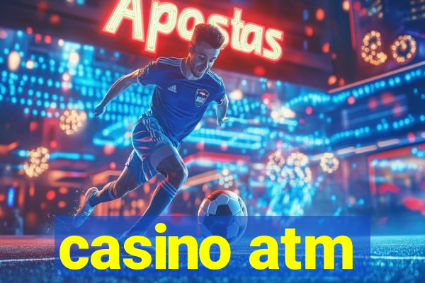 casino atm