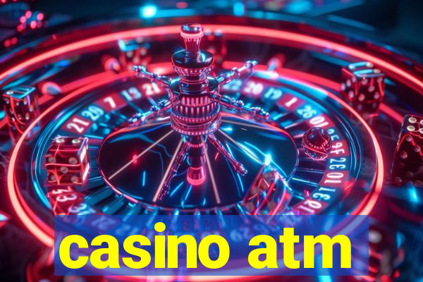 casino atm