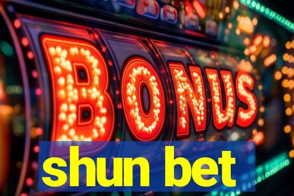 shun bet