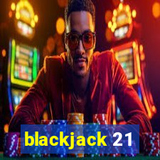 blackjack 21