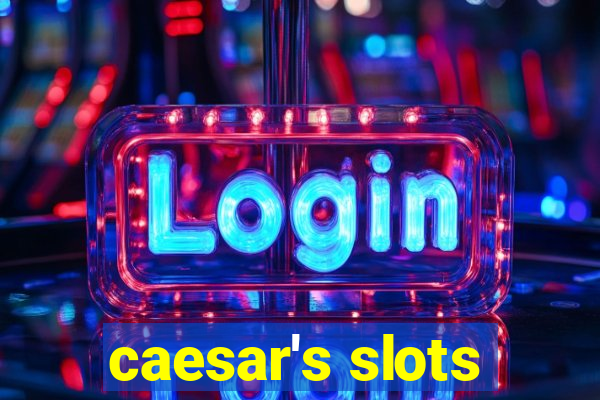 caesar's slots