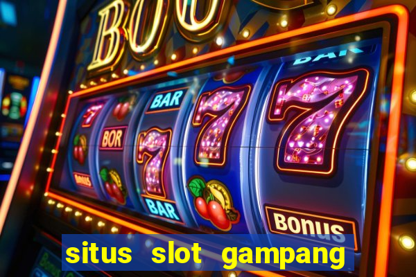 situs slot gampang menang terpercaya