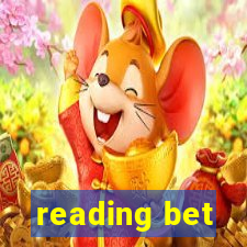 reading bet