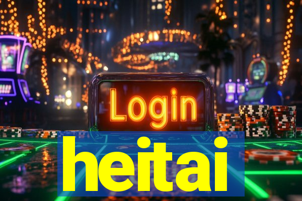 heitai