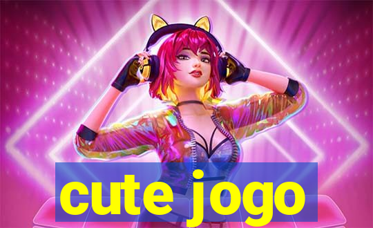 cute jogo