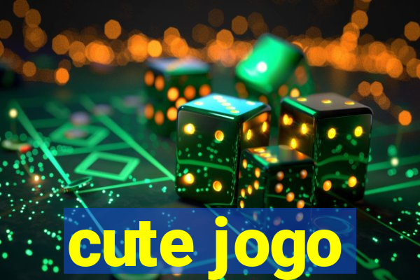 cute jogo