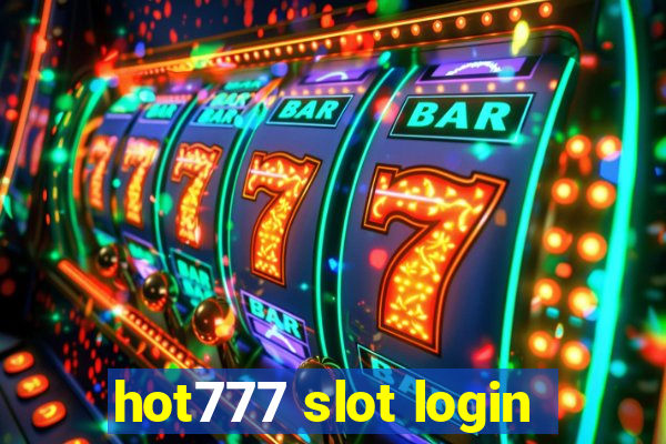 hot777 slot login