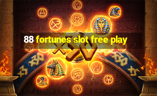 88 fortunes slot free play