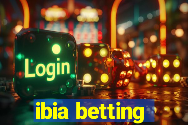 ibia betting