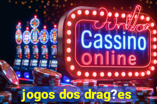 jogos dos drag?es