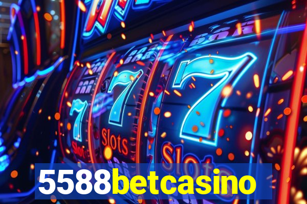 5588betcasino