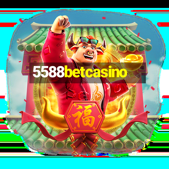 5588betcasino