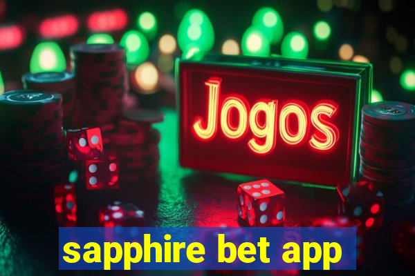 sapphire bet app