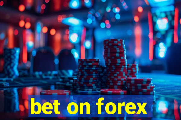 bet on forex