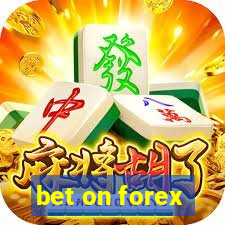 bet on forex