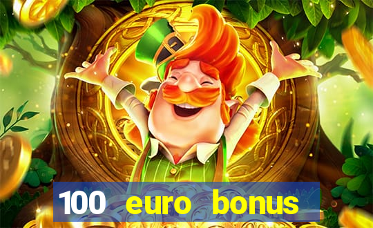 100 euro bonus ohne einzahlung casino