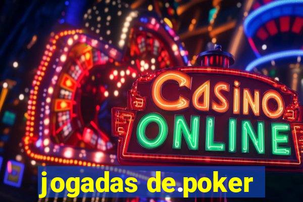 jogadas de.poker