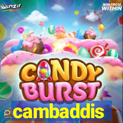 cambaddis